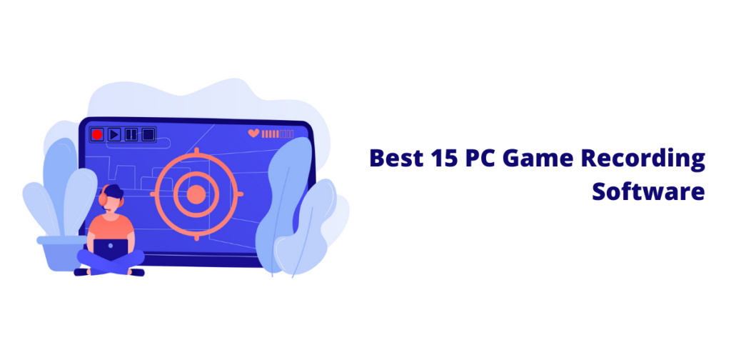 best pc Game recording software