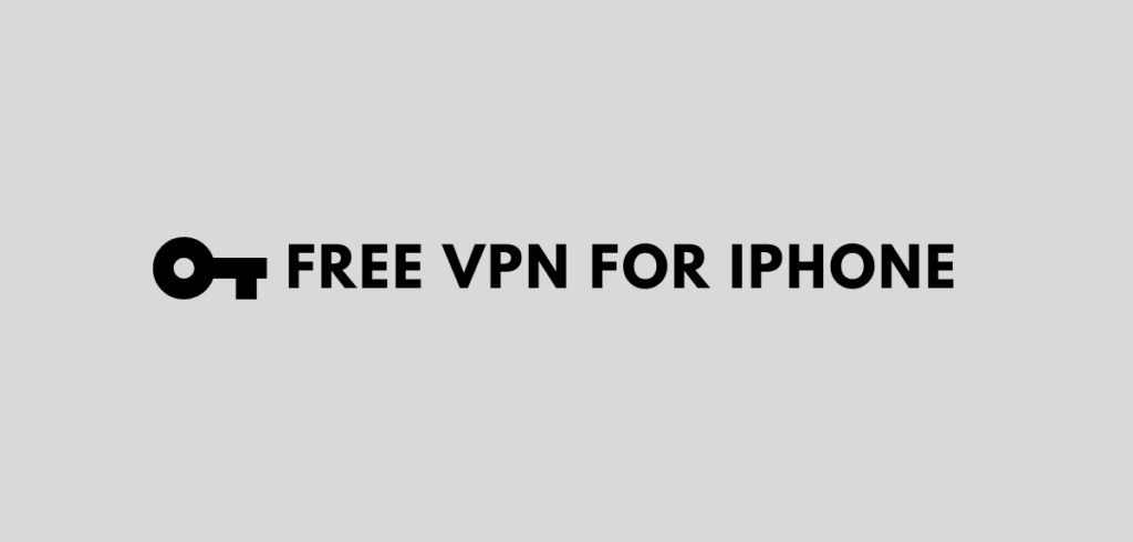 free vpn for iphone