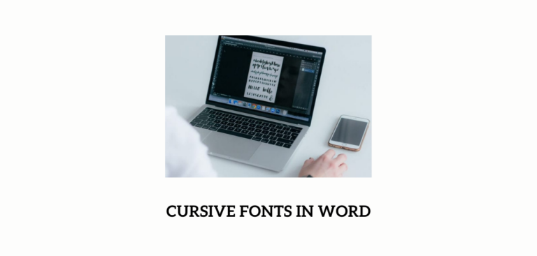 Cursive Fonts in Word