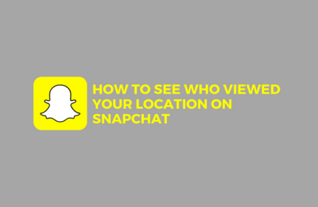 how to see who viewed your location on snapchat