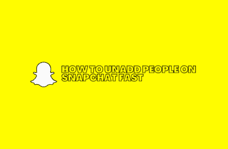 How to unadd people on Snapchat fast