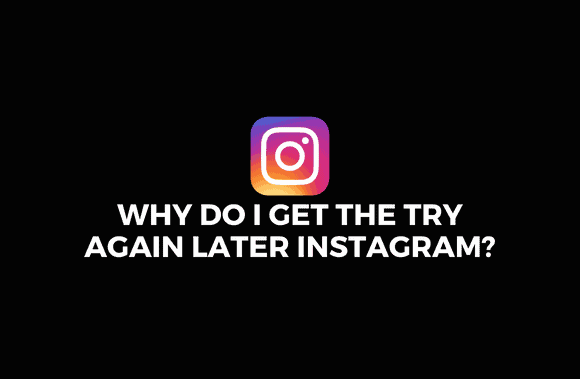 try again later instagram