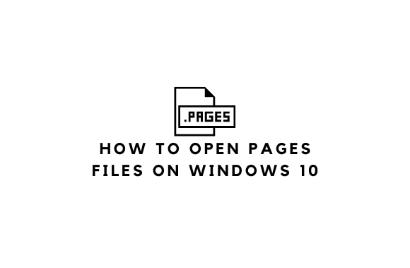 How to open pages files on windows 10