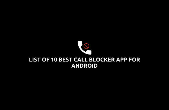 best call blocker app for android
