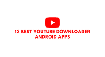 13 Best youtube downloader android apps