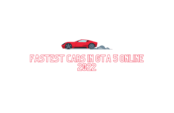 fastest cars in GTA 5