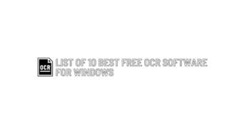 List of 10 Best Free OCR Software For Windows
