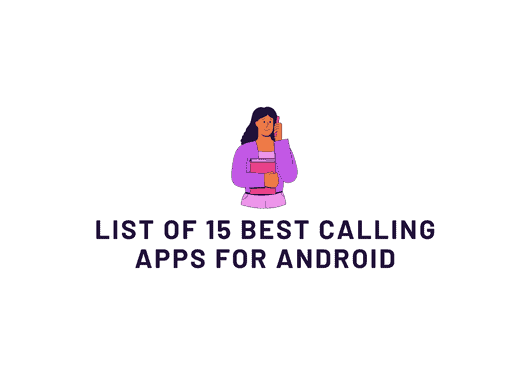 best calling apps for android