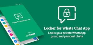 Locker for Whats Chat App